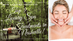 Nashville luxury spa treatments for short term stay